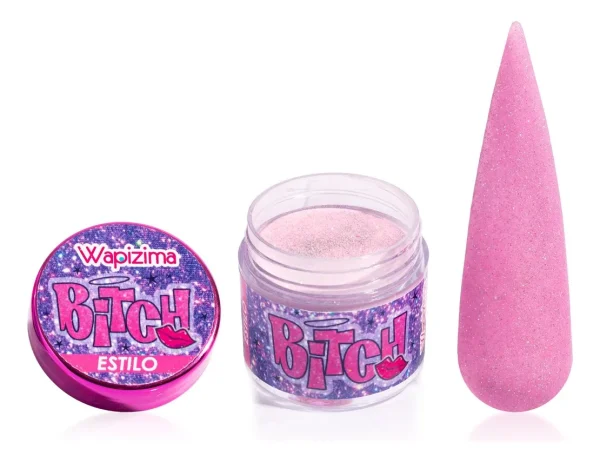acrilico wapizima bitch aesthetic 1 oz